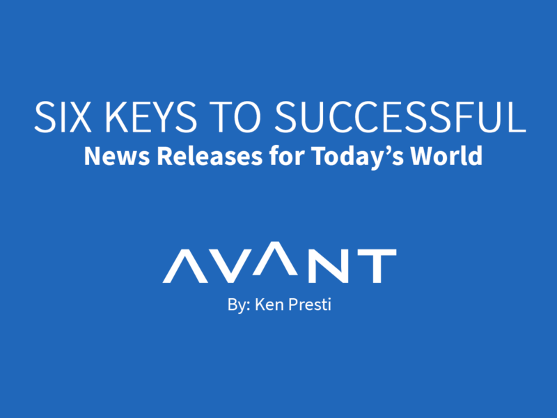 Six Keys to Successful News Releases for Today’s World