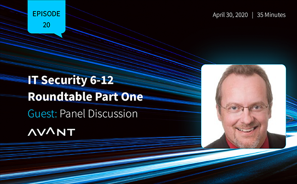 IT Security Roundtable Part One