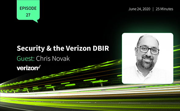 Chris Novak: Security & the Verizon DBIR