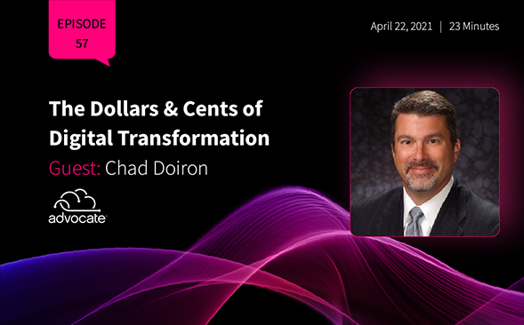 The Dollars & Cents of Digital Transformation