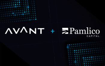 AVANT Announces Strategic Investment from Pamlico Capital