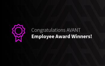 Announcing AVANT’s Employee Award Winners!