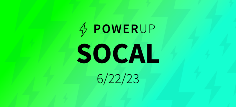 PowerUp: SoCal