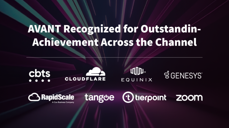 AVANT Recognized for Outstanding Achievement Across the Channel