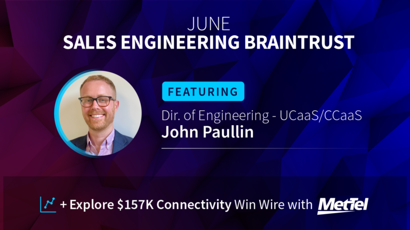 June Sales Engineering Braintrust