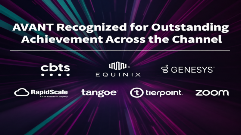 AVANT Recognized for Outstanding Achievement Across the Channel