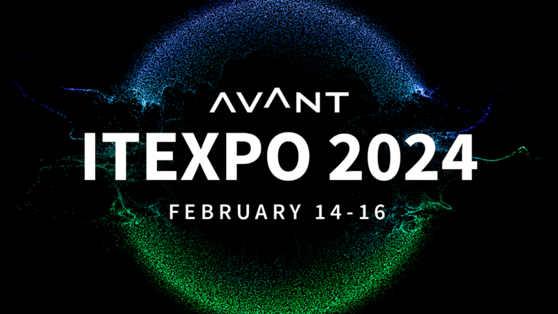 Join AVANT at ITExpo 2024