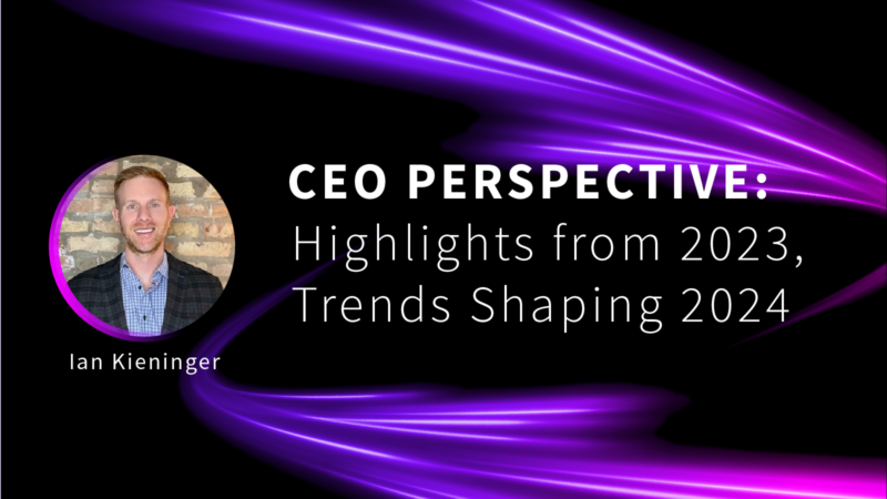 CEO Perspective: Outstanding Growth, Record-Breaking Deals and Empowering the Trusted Advisor