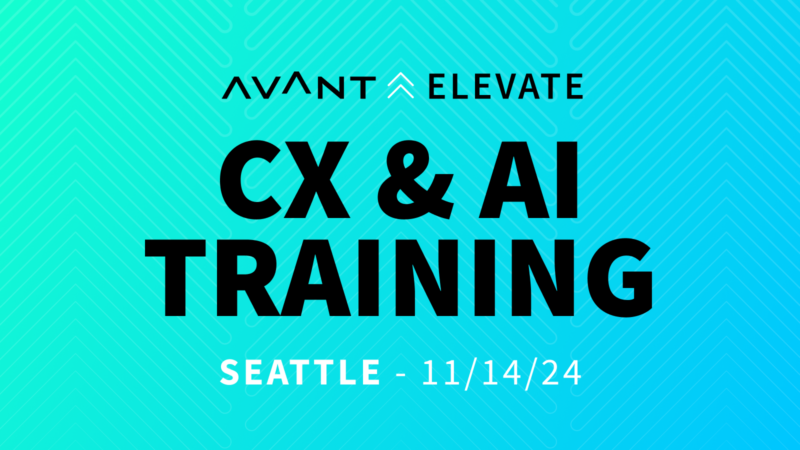 Elevate: Seattle – CX & AI