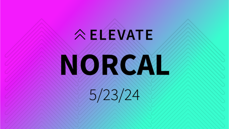Elevate: NorCal (Registration)