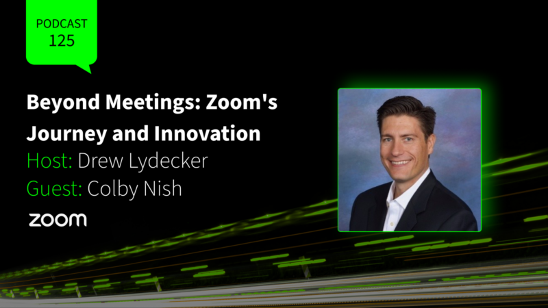 Beyond Meetings: Zoom’s Journey and Innovation