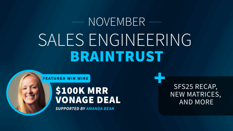 November Sales Engineering Braintrust