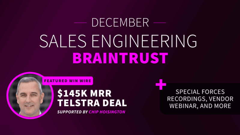 December Sales Engineering Braintrust